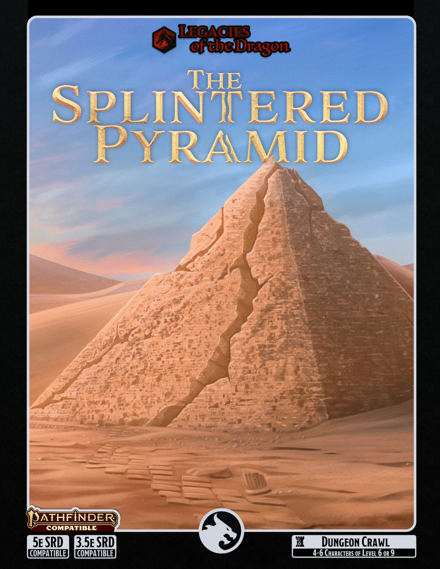 Dragonshorn Tales: Splintered Pyramid