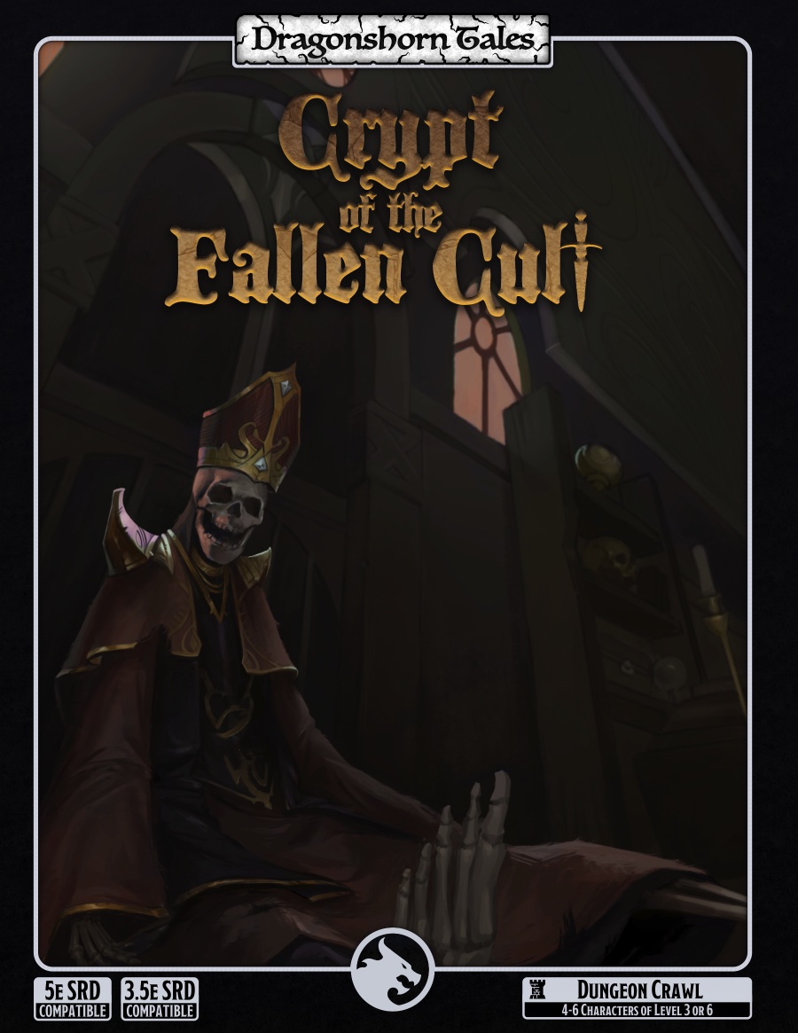 Dragonshorn Tales: The Crypt of Fallen Cult